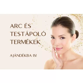 Arc és testápoló ajándékok